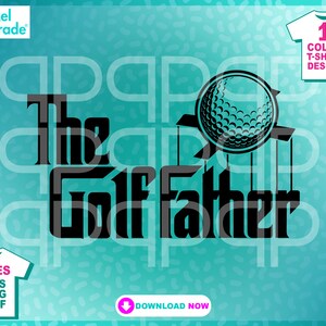 Golf, Dad 1-farbiges T-Shirt Design ""Der Golf Vater" Sport Kunstwerk, SVG, EPS, DXF, Clipart, Digital Cut Files by: Pixel Parade App®."