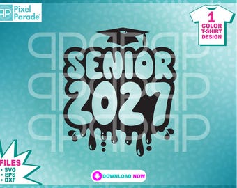 Seniors 2027 SVG: Graduation Tee Design (Digital Cut File)