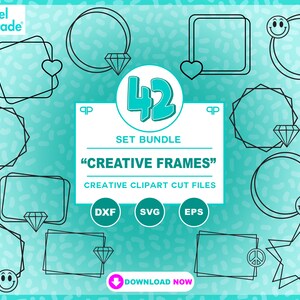 42pc. Bundle &quot;Creative Frames&quot; Cut Files, Cricut, Clip Art, Vector files, SVG, EPS, DXF, Photo frames, Family Fun