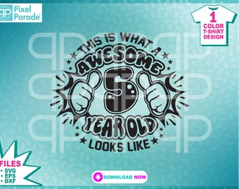 Arquivo SVG para camiseta de aniversário de 5 anos, design incrível para criança de cinco anos (arquivos de corte digitais)