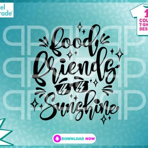 Amici svg, "Cibo Amici Sunshine" Migliori amici, Amicizia svg, Occhiali da sole. Amicizia, Citazione BFF, File di taglio digitale di:Pixel Parade App®