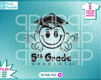 May include: A black and white graphic design for a 5th Grade Graduate. The design features a smiling face wearing a graduation cap and giving the peace sign. The text '5th Grade Graduate' is below the face.