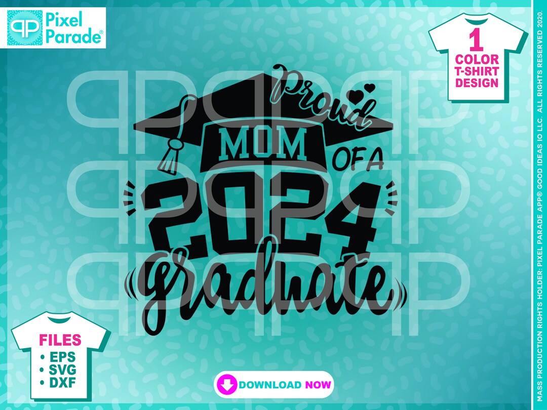 Proud Mom of a 2024 Graduate Svg Graduation Files Class of Etsy