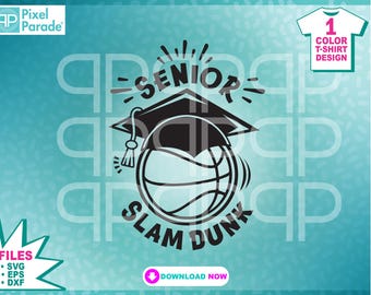 Senior Slam Dunk Basketball Graduation SVG EPS DXF (Digitale Schnittdateien)