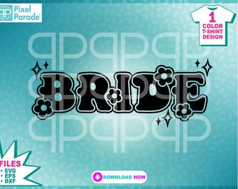 Bride SVG: Boho Wedding Script Lettering (Digital Files for Cricut, EPS, DXF)