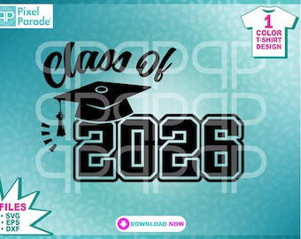 Class of 2026 Graduation Cap SVG EPS DXF Files (Digital Download)