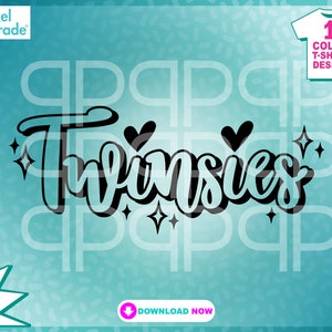 May include: Black and white graphic design with the word "Twinsies" in a stylized font. The design includes two hearts and stars.