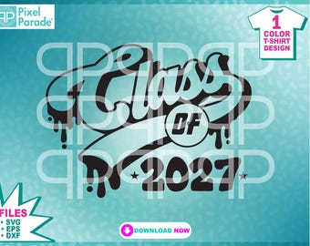 Class of 2027 Graduation Graffiti: SVG, EPS, DXF Files (Digital Download