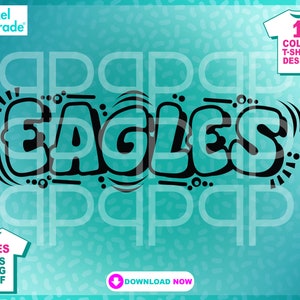 EAGLES, Doodle Letters, Transparent Background, Sublimation, svg, eps, dxf, Sports Creative Clipart, Digital Cut Files by:Pixel Parade App®