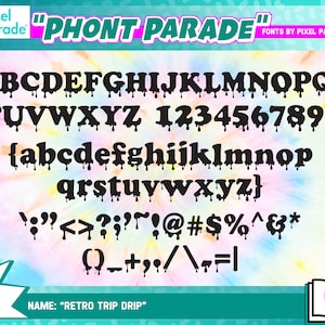 May include: A black and white font alphabet with dripping letters. The font is called "Retro Trip Drip" and includes uppercase and lowercase letters, numbers, and punctuation marks. The font is available in an OTF file format.