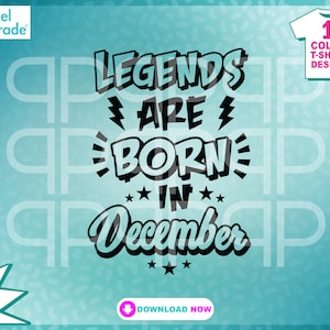 Les légendes sont nées en décembre, cadeau d'anniversaire, citation de légendes, bavoir d'anniversaire, t-shirt nouveau-né, fichiers Svg découpés numériques par : Pixel Parade App®