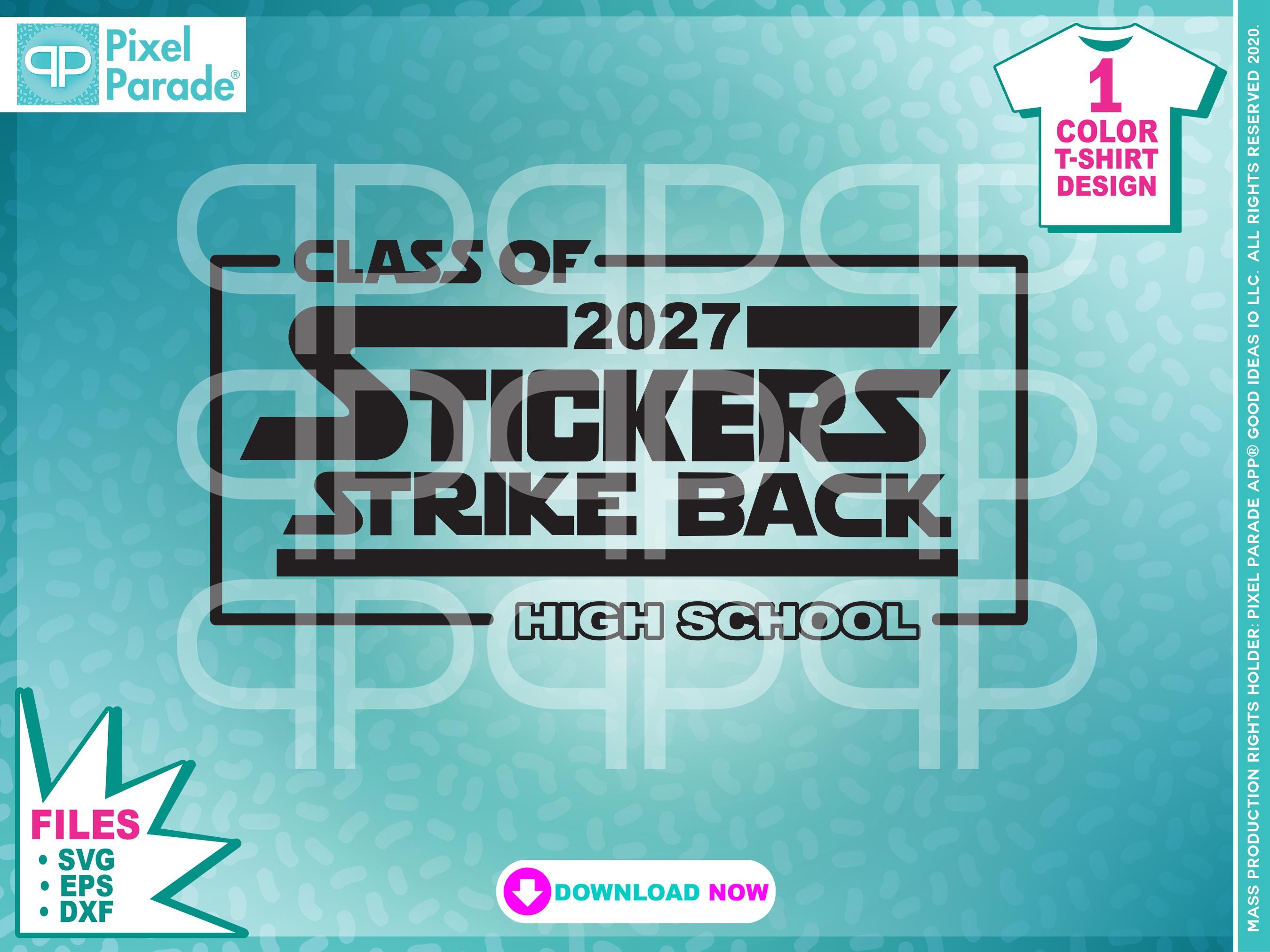 Design Sticker Strike Stickers Strike Back 2027 Graduation: Space Movie SVG, EPS, DXF ...