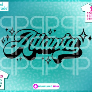 Atlanta Georgia SVG EPS DXF: T-Shirt Cut Files (Digital Download)