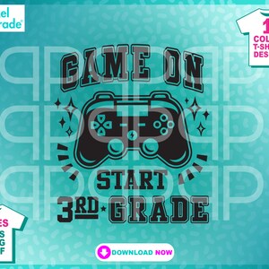 Jeu en 3e année, premier jour d'école, chemise Gamer première année svg, première année, SVG, EPS, DXF, fichiers numériques découpés par : Pixel Parade App®