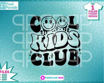 Cool Kids Club SVG, Retro Groovy T-Shirt Design (Digital Cut File)