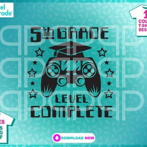 Abschlussfeier der fünften Klasse, Videospiel-Signatur, komplettes Level, svg eps dxf, Cricut, digitaler Download, digitale Schnittdateien by: Pixel Parade App®