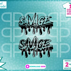 Savage Graffiti Drip Lettering SVG, EPS, DXF, Cut Files, Drip, Drill Music, Positive & Negative Digital Cut Files by: Pixel Parade App®