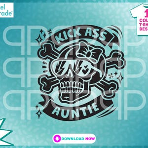 Kick Ass Auntie SVG, Funny Aunt Skull Design (Digital Cut Files)