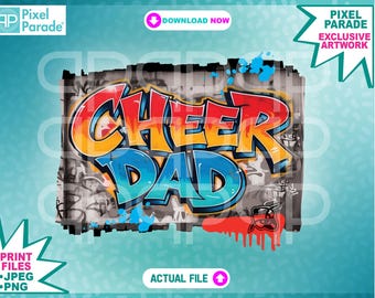 Arte de rua com grafite "Cheer Dad": impressão colorida (arquivos de impressão digital)