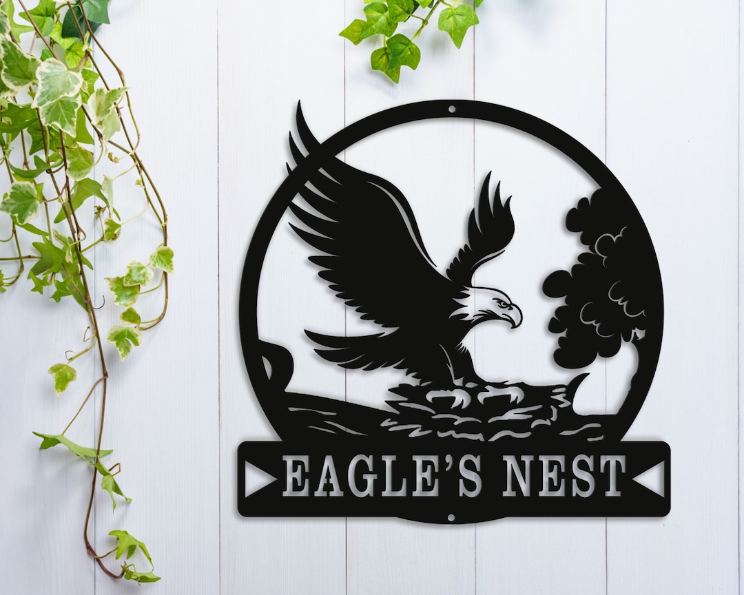 Eagle's Nest Sign Metal Eagle Sign Outdoor Monogram Eagle Patio Wall