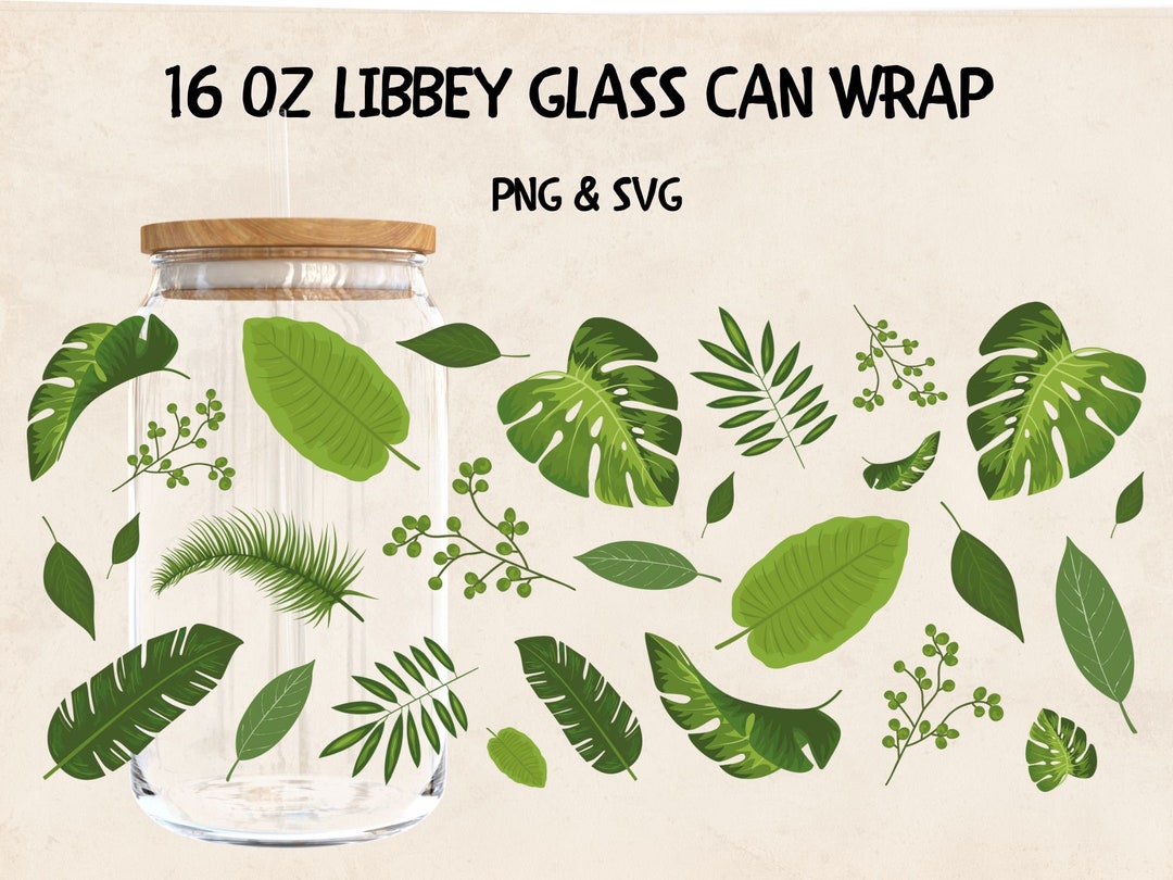 Monstera Libbey Glass 16oz Wrap Can Svg Png Plants Design Coffee Cup ...