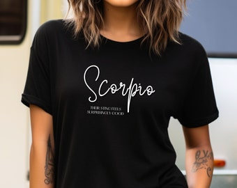 Scorpio Funny Zodiac Star Sign Gift Perfect October November Birthday Gift, Astrology Gifts for Him and Her, Star Sign Horoscope T-Shirt