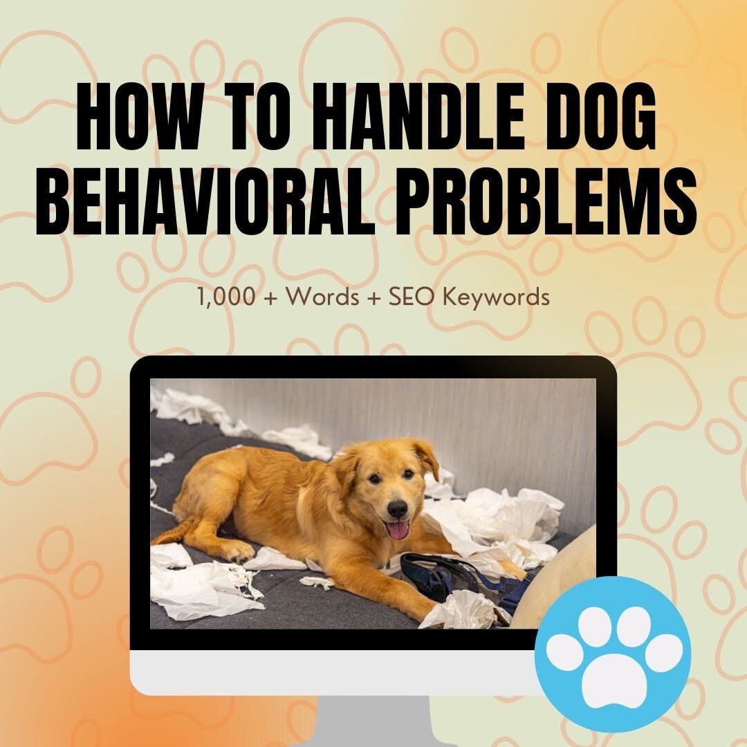 How to Handle Dog Behavioral Problems PLR PLR Pet PLR Blog Etsy
