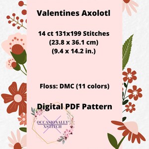 Puede incluir: Un patr&oacute;n de punto de cruz digital en formato PDF con un Axolotl para San Valent&iacute;n. El patr&oacute;n es para tela Aida de 14 puntos y requiere 11 colores de hilo DMC. El tama&ntilde;o terminado es de 23,8 x 36,1 cm (9,4 x 14,2 pulgadas).