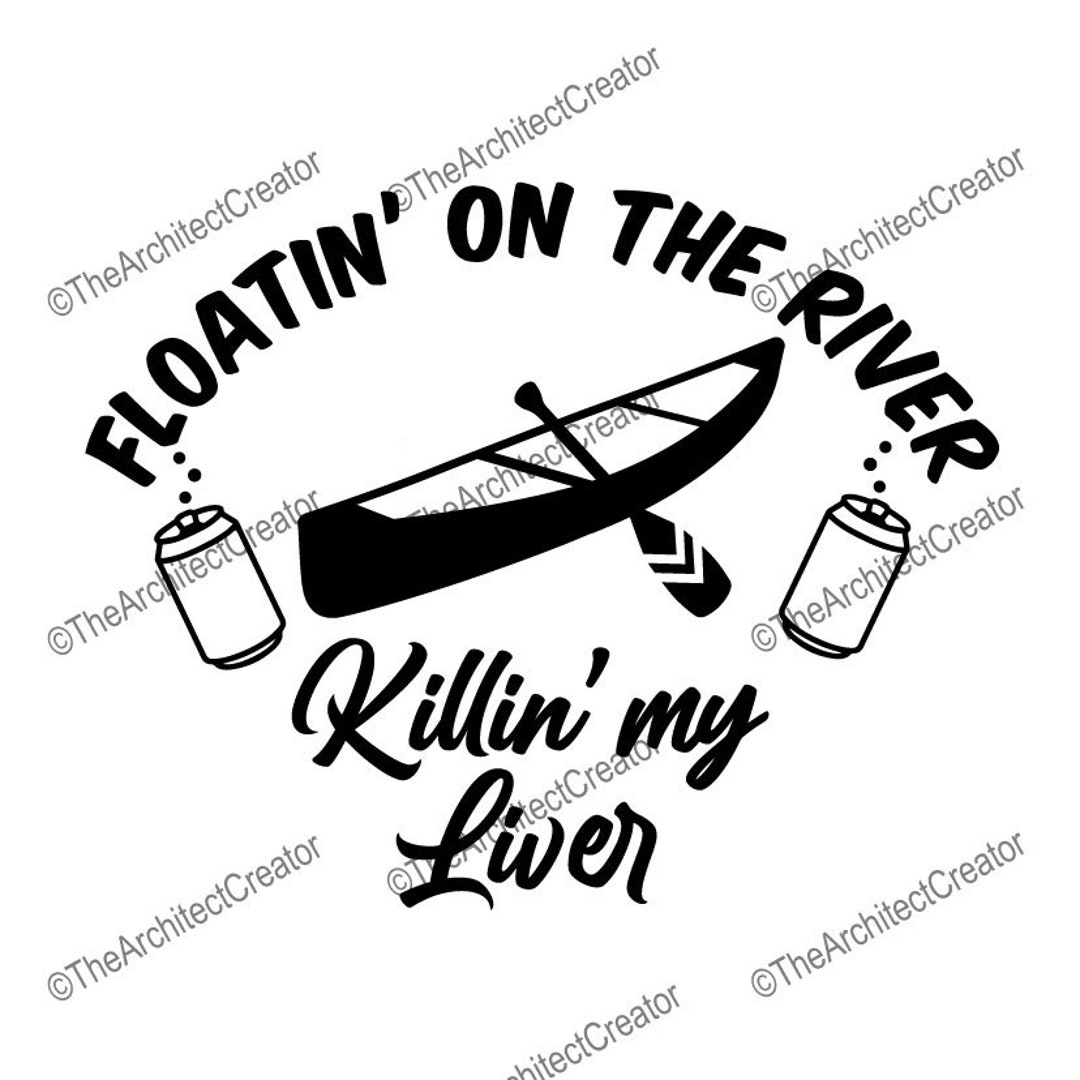 Floating on the River Drinking Drunk Paddle Paddling Canoeing Canoe