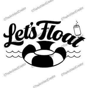 Lass uns schweben | Schlauch | Trinken | getrunken | Witzig | SVG | Sofort Download
