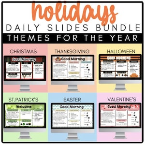 Op de afbeelding: Een digitale productbundel met dagelijkse dia's voor verschillende feestdagen, waaronder Kerstmis, Thanksgiving, Halloween, St. Patrick's Day, Pasen en Valentijnsdag. Elke dia toont een "Goedemorgen"-bericht en thematische inhoud op een computerscherm.
