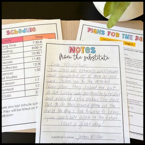 May include: A collection of school documents, including a schedule, lesson plans, and notes from a substitute teacher. The documents feature colorful headings and handwritten notes, ideal for educational settings.
