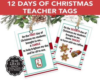 12 Days of Christmas Teacher Tags, Printable Twelve Days of Christmas Gift Tags, School 12 Days of Christmas Gifts for a Teacher