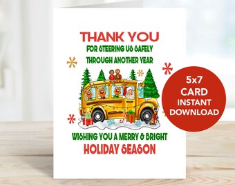 May include: A Christmas card featuring a yellow school bus with Santa Claus and gingerbread people riding on top. The bus is decorated with lights and a "Thank You" message. The card is 5x7 inches and is available for instant download.