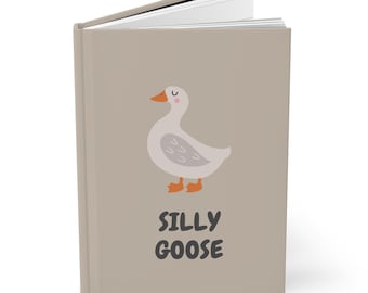 Silly Goose Notebook