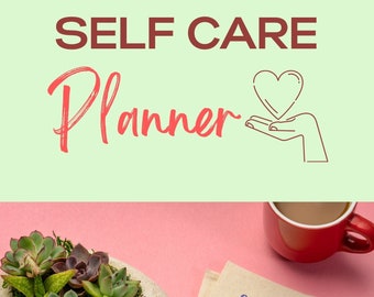 Self Care Planner: 51-Page Wellness Journal (Printable)
