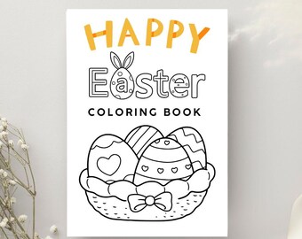 Easter Coloring Book | Download | Ready To Print | Color in Page | Easter Bunny | Easter Eggs | Coloring Book for Kids | Happy Easter