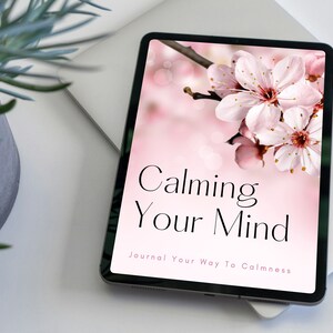 Calming Your Mind Journal | 20-Page Printable Mental Wellness Planner | Create Calmness, Develop Rituals, Find Self-Compassion & More