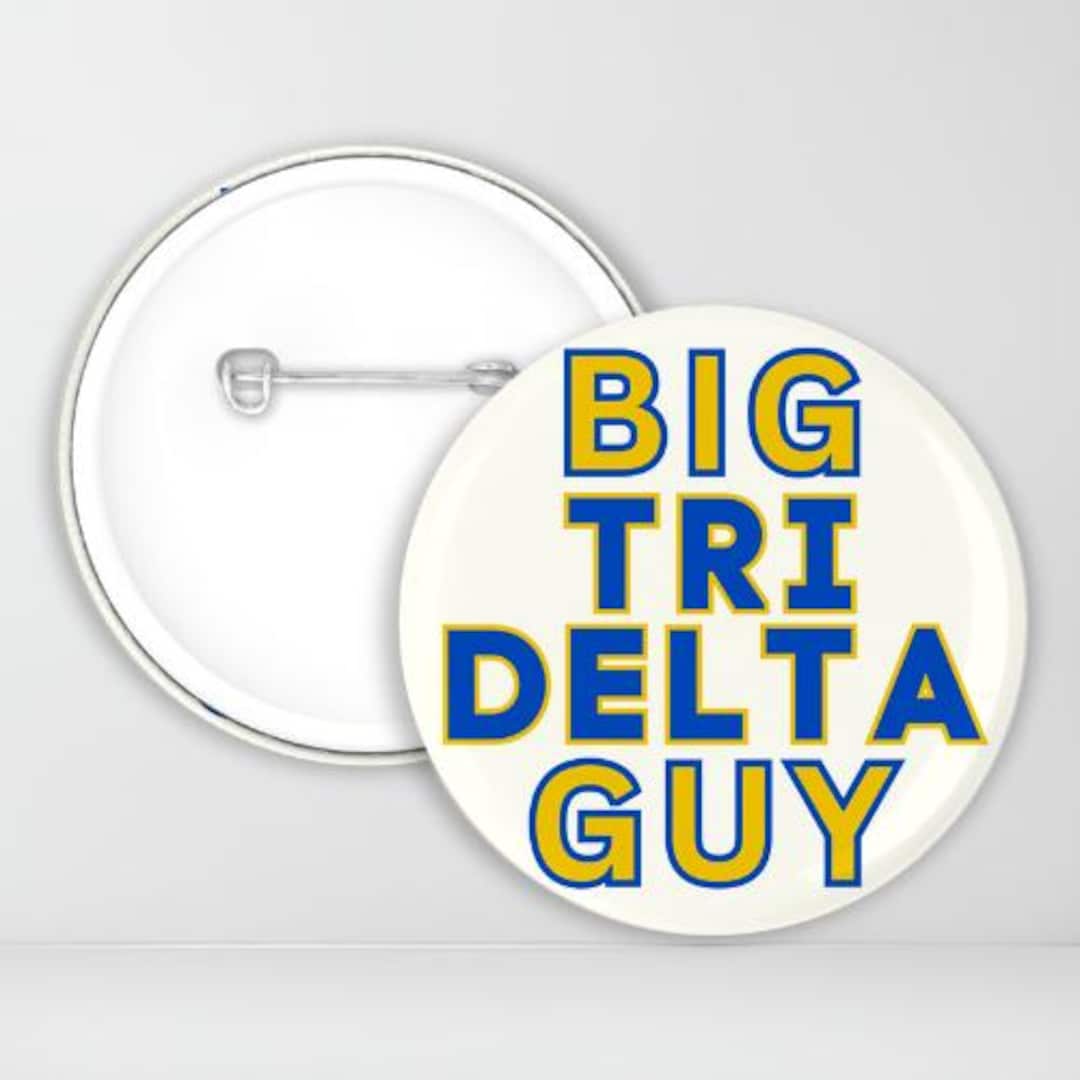 Tri Delta Big Tri Delta Guy Pin-back Button | Delta Delta Delta ...