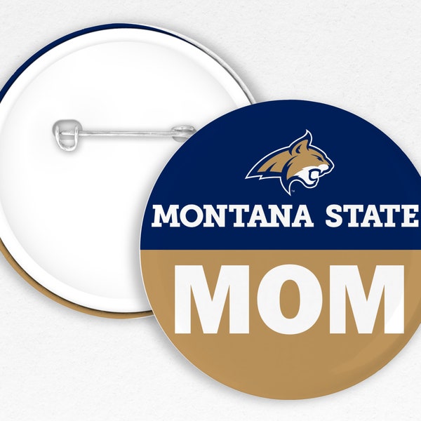 Montana State Mom Pin-back Button | Blue and Gold | Montana State University | MSU | College Game Day