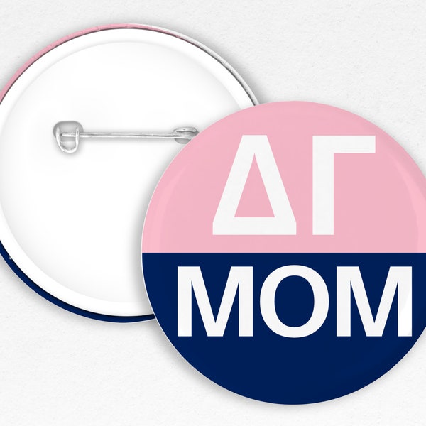 Delta Gamma Mom pin-back button | Game Day Pin | Pink and Navy | Sorority Pinback Button