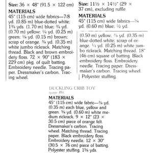 May include: A sewing pattern for a duckling quilt, pillow, and crib toy. The pattern includes instructions and materials list for each project. The quilt is 36 inches by 48 inches, the pillow is 11.5 inches by 14.5 inches, and the crib toy is 45 inches wide.