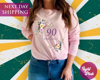 90 Fabulous Birthday Long Sleeve Shirt, 90th Birthday Party, 90th Birthday Shirt, Fabulous Birthday Shirt, Personalized Birthday Gift Shirt