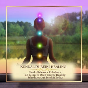 Könnte beinhalten: Bild zur Förderung von Kundalini-Reiki-Heilung. Eine Person ist von hinten zu sehen, die meditiert, mit leuchtenden Energiepunkten. Der Text lautet: "KUNDALINI REIKI HEALING, Heal, Release, Rebalance, 60-Minutes Deep Energy Healing, Schedule your Session Today."
