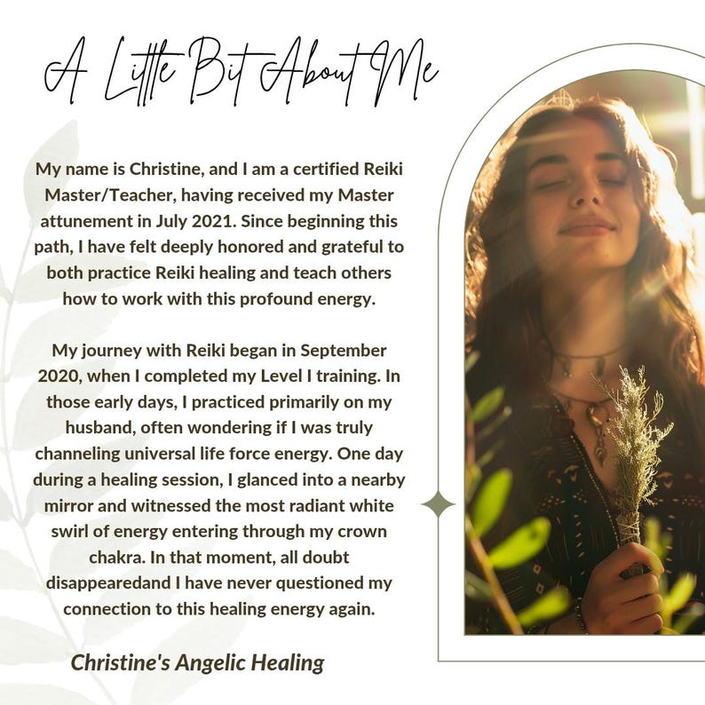 May include: A digital graphic featuring the text A Little Bit About Me and Christine's Angelic Healing. It includes a personal narrative about Reiki practice and a photograph of a person with eyes closed, holding a bundle of dried herbs.