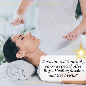 May include: A person lying down with eyes closed, resting their head on a white rolled towel while receiving a healing session. A white rectangular graphic overlay displays the text: For a limited time only, enjoy a special offer: Buy 1 Healing Session and Get 1 FREE!