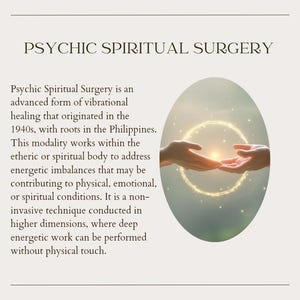 May include: A digital graphic featuring the text PSYCHIC SPIRITUAL SURGERY followed by a descriptive paragraph. To the right, an oval image shows two hands reaching toward each other, separated by a glowing, circular ring of golden light particles.