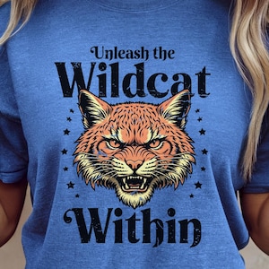 Unleash the Wildcat Within Shirt, Game Day Wildcats Shirt, Wildcat Mascot Shirt, Wildcats Football, Go Wildcats Shirt, Wildcat Spirit Shirt