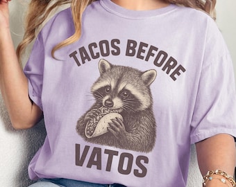 Shirt Tacos Before Vatos, shirt grappig wasbeer, cadeau wasbeerliefhebber, shirt fijnproever, shirt wasbeer meme, shirt Taco Tuesday, shirt meisjesreis