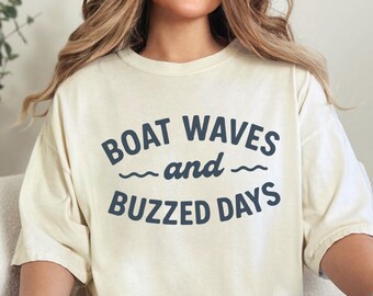 Boat Waves and Buzzed Days Shirt, Comfort Colors Summer Lake Bachelorette Party Tshirt, Lake Vacation Shirt, Girls Trip Lake Tee, Lake Trip